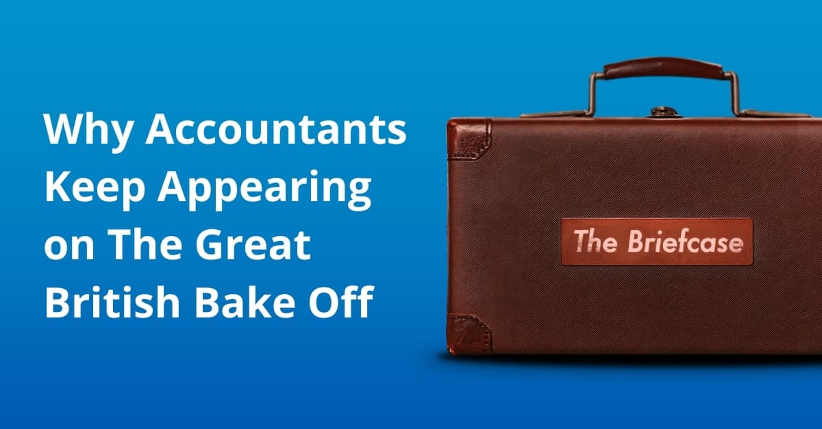 The Briefcase 10: Why Accountants Keep Appearing on The Great British Bake Off